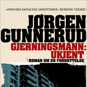 Gjerningsmann: ukjent (lydbok) av Jørgen Gunn
