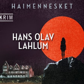 Haimennesket (lydbok) av Hans Olav Lahlum