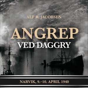 Angrep ved daggry (lydbok) av Alf R. Jacobsen