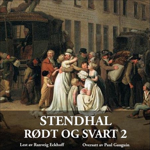 Rødt og svart 2 (lydbok) av Stendhal