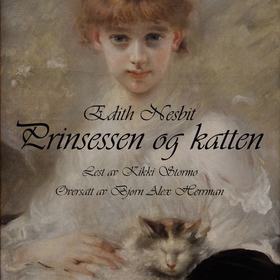 Prinsessen og katten (lydbok) av Edith Nesbit
