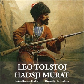 Hadsji Murat (lydbok) av Lev Tolstoj
