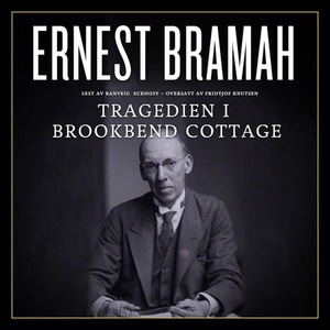 Tragedien i Brookbend Cottage (lydbok) av Ern