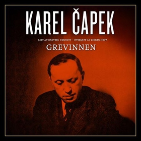 Grevinnen (lydbok) av Karel Čapek