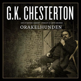 Orakelhunden (lydbok) av G.K. Chesterton