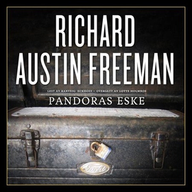 Pandoras eske (lydbok) av Richard Austin Freeman