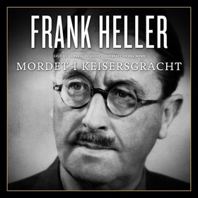Mordet i Keizersgracht (lydbok) av Frank Heller