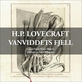 Vanviddets fjell (lydbok) av H.P. Lovecraft