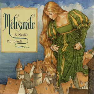 Melisande (lydbok) av Edith Nesbit