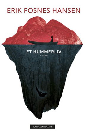 Et hummerliv - roman (ebok) av Erik Fosnes Hansen