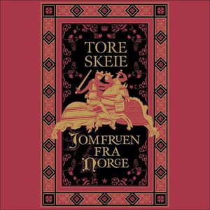 Jomfruen fra Norge (lydbok) av Tore Skeie