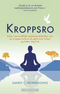 Kroppsro (ebok) av Sandy C. Newbigging, Sandy