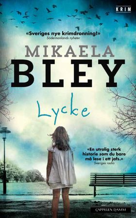 Lycke (ebok) av Mikaela Bley