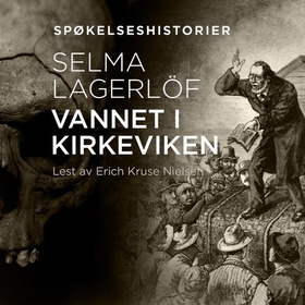 Vannet i Kirkeviken (lydbok) av Selma Lagerlö