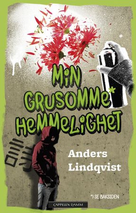 Min grusomme hemmelighet (ebok) av Anders Lindqvist