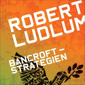 Bancroftstrategien (lydbok) av Robert Ludlum