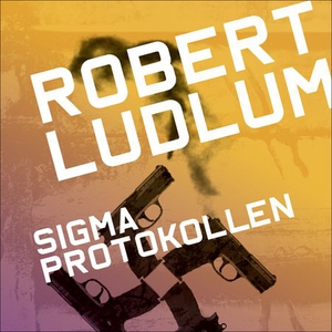 Sigmaprotokollen (lydbok) av Robert Ludlum