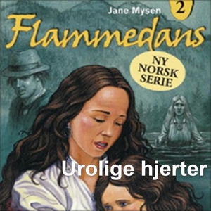 Urolige hjerter (lydbok) av Jane Mysen