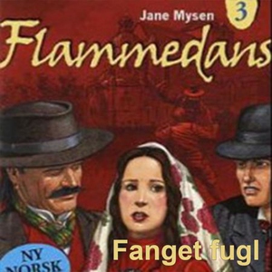 Fanget fugl (lydbok) av Jane Mysen