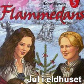 Jul i eldhuset (lydbok) av Jane Mysen