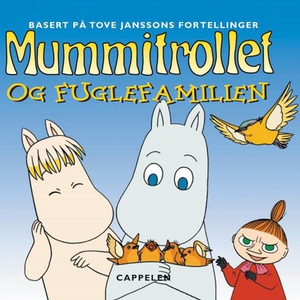 Mummitrollet og fuglefamilien (lydbok) av Tov
