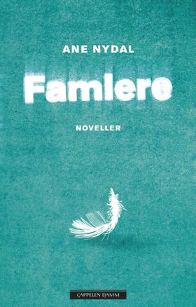 Famlere (ebok) av Ane Nydal