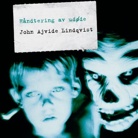 Håndtering av udøde (lydbok) av John Ajvide Lindqvist