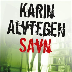 Savn (lydbok) av Karin Alvtegen