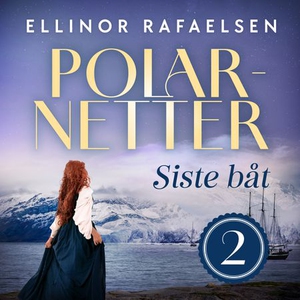 Siste båt (lydbok) av Ellinor Rafaelsen