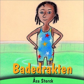 Badedrakten (lydbok) av Åsa Storck