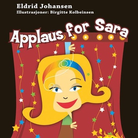 Applaus for Sara (lydbok) av Eldrid Johansen
