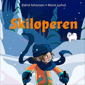 Skiløperen (lydbok) av Eldrid Johansen