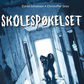 Skolespøkelset (lydbok) av Eldrid Johansen