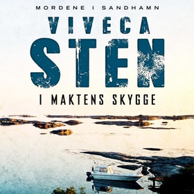 I maktens skygge (lydbok) av Viveca Sten