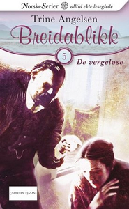 De vergeløse (ebok) av Trine Angelsen