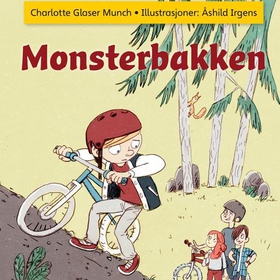 Monsterbakken (lydbok) av Charlotte Glaser Munch