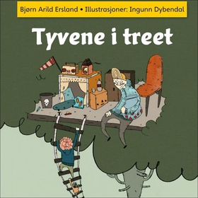 Tyvene i treet (lydbok) av Bjørn Arild Ersland