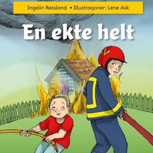 En ekte helt (lydbok) av Ingelin Røssland