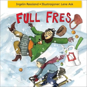 Full fres! (lydbok) av Ingelin Røssland