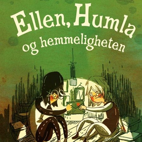 Ellen, Humla og hemmeligheten (lydbok) av Maria Frensborg