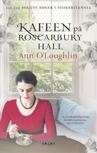 Kafeen på Roscarbury Hall (ebok) av Ann O'Lou