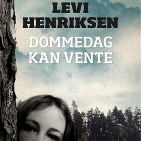 Dommedag kan vente (lydbok) av Levi Henriksen