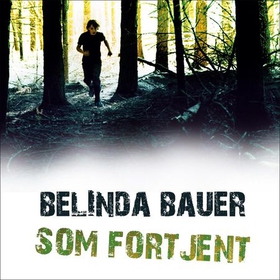 Som fortjent (lydbok) av Belinda Bauer