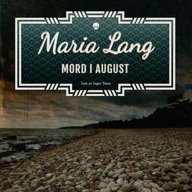 Mord i august (lydbok) av Maria Lang