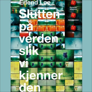 Slutten på verden slik vi kjenner den (lydbok