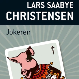 Jokeren (lydbok) av Lars Saabye Christensen