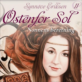 Nonnens beretning (lydbok) av Synnøve Eriksen