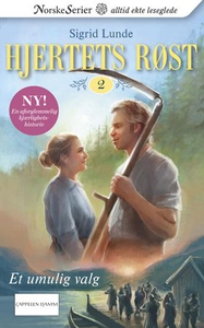 Et umulig valg (ebok) av Sigrid Lunde