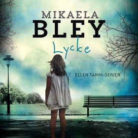 Lycke (lydbok) av Mikaela Bley