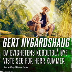 Da evighetens koboltblå øye viste seg for her
